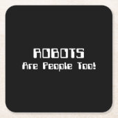 ROBOTER sind auch Menschen! Rechteckiger Pappuntersetzer (Vorderseite)