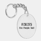 ROBOTER sind auch Menschen! Schlüsselanhänger (Vorderseite links)