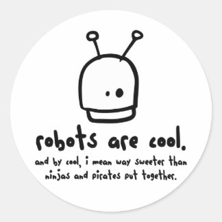 Roboter sind cool1 runder aufkleber