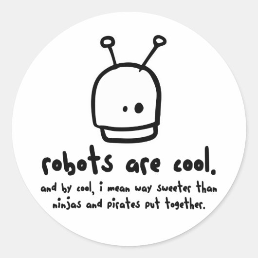 Roboter sind cool1 runder aufkleber (Vorderseite)
