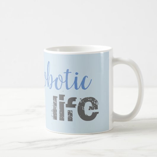 Roboterleben Kaffeetasse (Rechts)