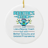 Robotics Coach Funny Better Circuits Keramik Ornament (Hinten)