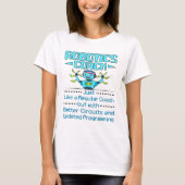 Robotics Coach Funny Better Circuits T-Shirt (Vorderseite)