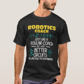 Robotics Coach - Roboter Builder Engineerin T-Shirt (Vorderseite)