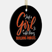 Robotics Engineer Robot Lover Engineering Girl Rob Keramik Ornament (Rechts)