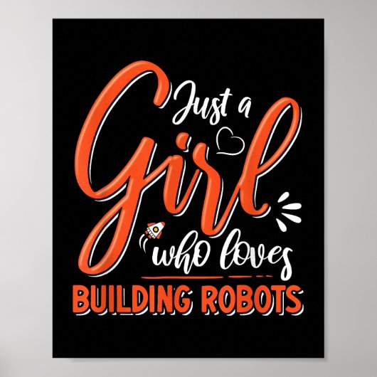 Robotics Engineer Robot Lover Engineering Girl Rob Poster (Vorne)