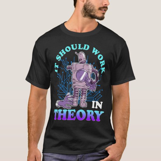 Robotics Theory Robot Engineer Robotics Computer S T-Shirt (Vorderseite)
