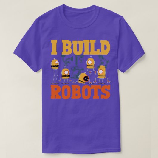 Robotik Engineering Humanoid Roboter Ich baue Robo T-Shirt (Design vorne)