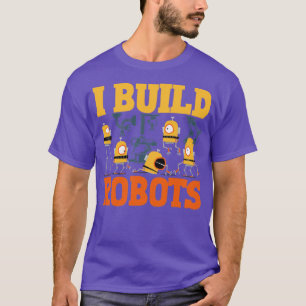 Robotik Engineering Humanoid Roboter Ich baue Robo T-Shirt