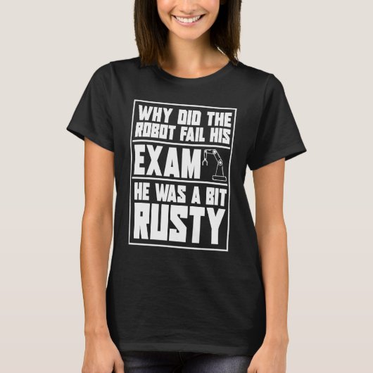Robotik Hilarious Ai Künstliche Intelligenz Rob T-Shirt (Vorderseite)