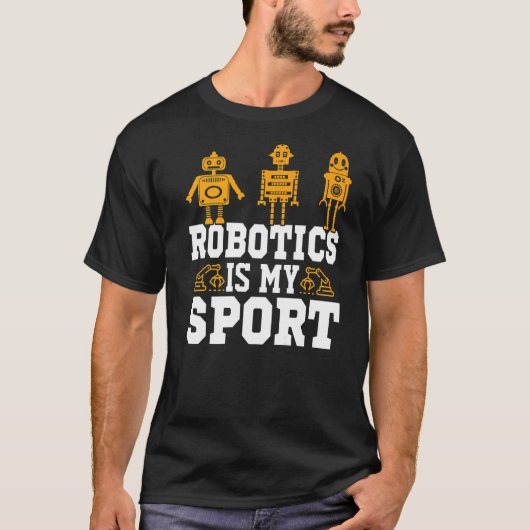 Robotik ist mein Sport Roboter Mechanik 23 T-Shirt (Vorderseite)