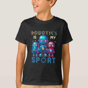 Robotik ist mein Sport-Sweatshirt   Robotik T-Shirt