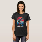 Robotik-Roboter-Ingenieur-Roboter T-Shirt (Vorne ganz)