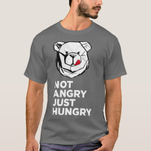 ROBUST Nicht wütend, nur hungrig weiß T-Shirt