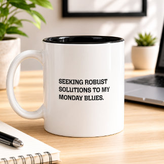 Robuste Lösungen Montag Blues Lustiger Arbeits-Slo Zweifarbige Tasse