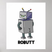 Robutt Funny Robot Pun Poster (Vorne)