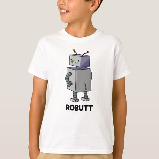 Robutt Funny Robot Pun T-Shirt (Vorderseite)