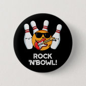 Rock and Bowl Funny Bowling Puck Dark BG Button (Vorderseite)