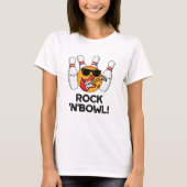 Rock and Bowl Funny Bowling Puff T-Shirt (Vorderseite)
