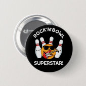 Rock and Bowl Superstar Funny Bowling Puck Dark BG Button (Vorne & Hinten)
