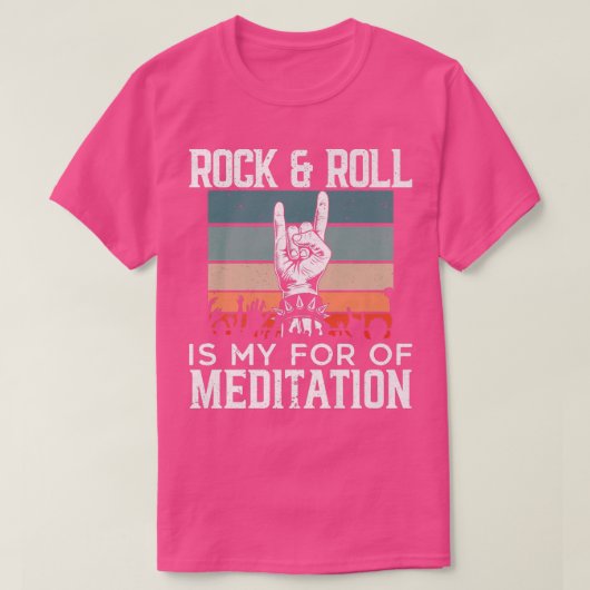 Rock And Roll Is For My Meditation Guitarist Guita T-Shirt (Design vorne)