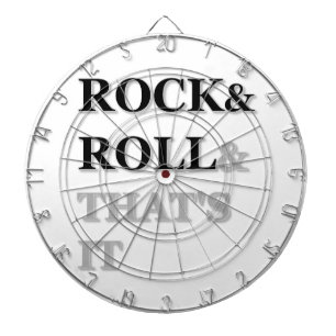 Rock and Roll und das war's Dartscheibe