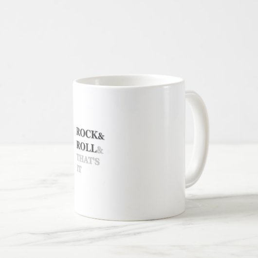 Rock and Roll und das war's Kaffeetasse (VorderseiteRechts)