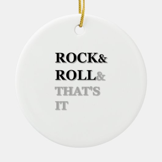 Rock and Roll und das war's Keramik Ornament (Vorne)