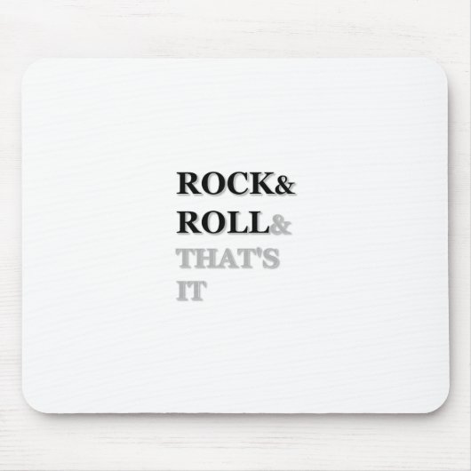 Rock and Roll und das war's Mousepad (Vorne)