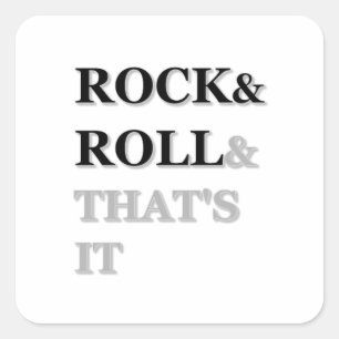 Rock and Roll und das war's Quadratischer Aufkleber