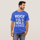 Rock And Roll Wird Nie Sterben retro T-Shirt (Vorne ganz)