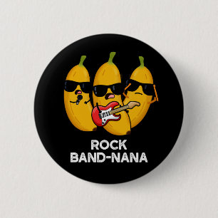 Rock Band nana Funny Banana Pun Button
