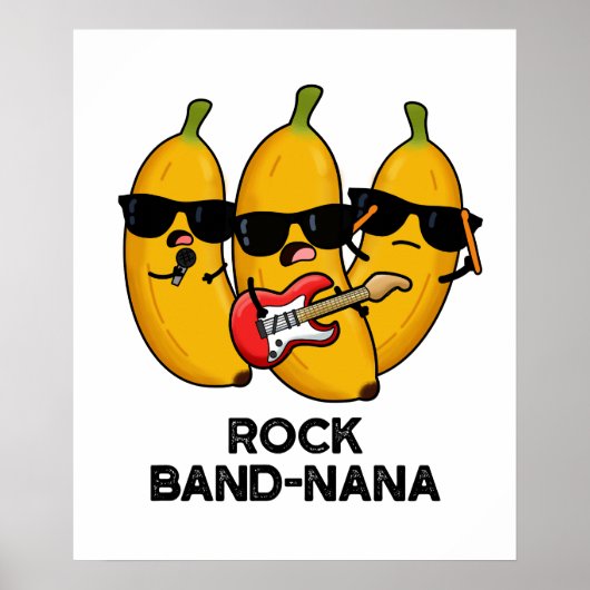 Rock Band nana Funny Banana Pun Poster (Vorne)