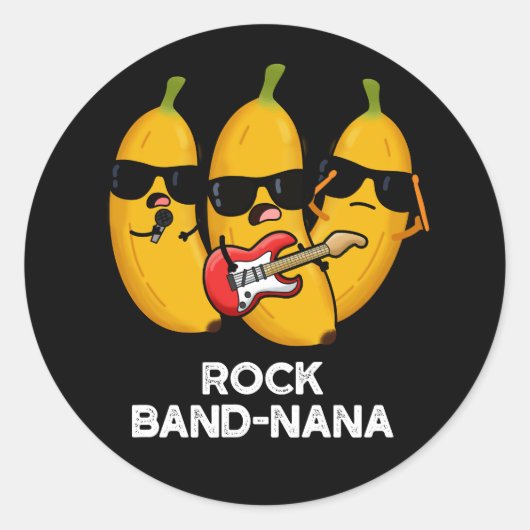 Rock Band nana Funny Banana Pun Runder Aufkleber (Vorderseite)