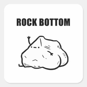 Rock Bottom Funny Geology Pucker Quadratischer Aufkleber
