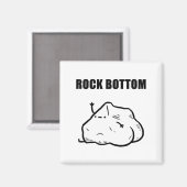 Rock Bottom Funny Geology Puff Magnet (Vorderseite/Rückseite)
