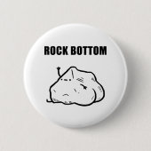 Rock Bottom Funny Geology Pup Button Button (Vorderseite)
