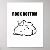 Rock Bottom Funny Geology Puster Poster (Vorne)