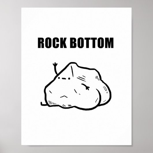 Rock Bottom Funny Geology Puster Poster (Vorne)