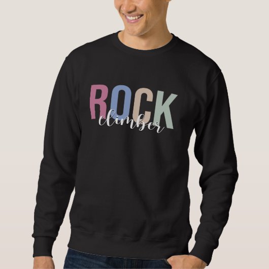 Rock Climber Rock Klettern Sweatshirt (Vorderseite)