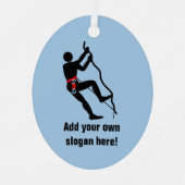 Rock Climber - Thema Bergtourismus mit Ihrem Text Ornament Aus Metall (Vorderseite)
