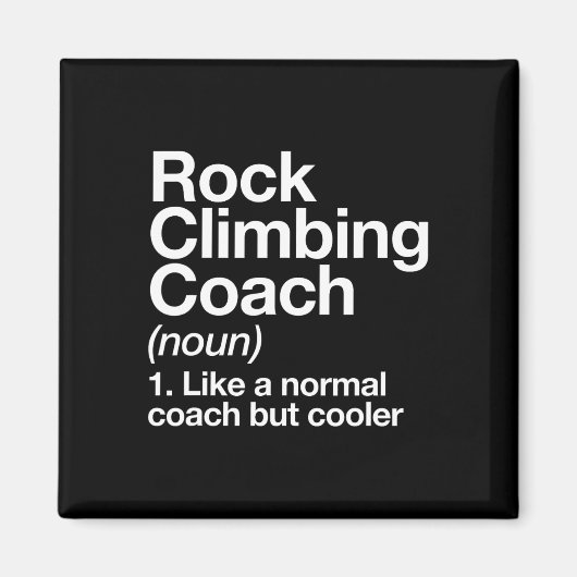 Rock Climbing Coach Lustige Definition Trainer Tee Magnet (Vorne)