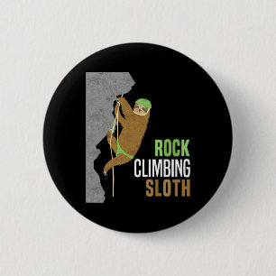 Rock Climbing Faultier Rock Kletterer Lustiges Ges Button