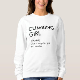 Rock Climbing Geschenk für sie Sweatshirt