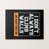 Rock Climbing Geschenk "Nicht immer klettern" Puzzle (Horizontal)