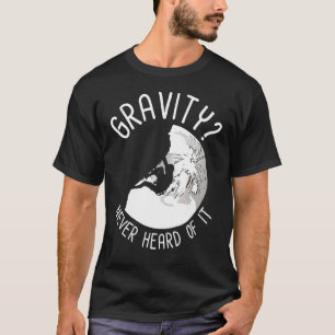 Rock Climbing Gravity T-Shirt