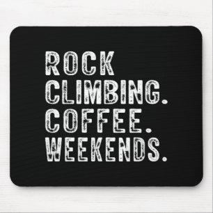 Rock Climbing Kaffeewochen Rock Kletterbegeisterte Mousepad