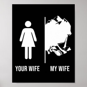 Rock Climbing Kletterer Deine Frau Meine Frau Poster