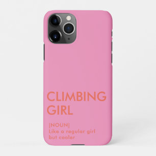 Rock Climbing Mädchen trendige Geschenk für sie iPhone 11Pro Hülle