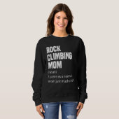 Rock Climbing Mom Dictionary Definition Funny Spor Sweatshirt (Vorne ganz)